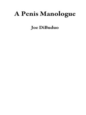 cover image of A Penis Manologue